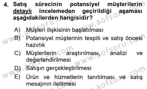 Satış Teknikleri Dersi 2018 - 2019 Yılı (Vize) Ara Sınav Soruları 4. Soru