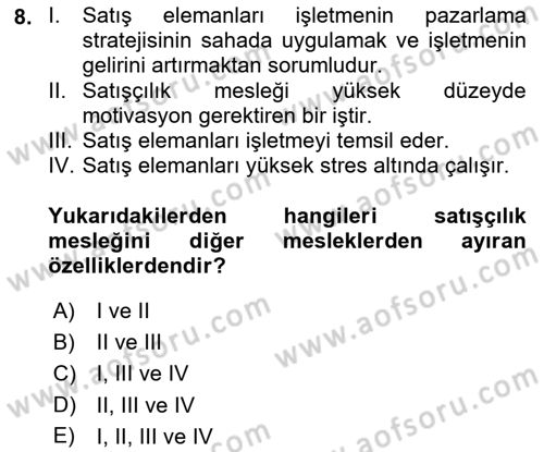 Satış Teknikleri Dersi 2018 - 2019 Yılı (Vize) Ara Sınav Soruları 8. Soru