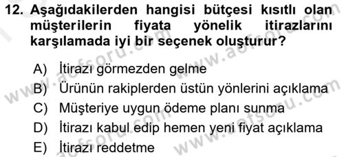 Satış Teknikleri Dersi 2018 - 2019 Yılı (Final) Dönem Sonu Sınav Soruları 12. Soru