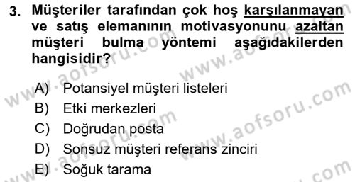 Satış Teknikleri Dersi 2018 - 2019 Yılı (Final) Dönem Sonu Sınav Soruları 3. Soru