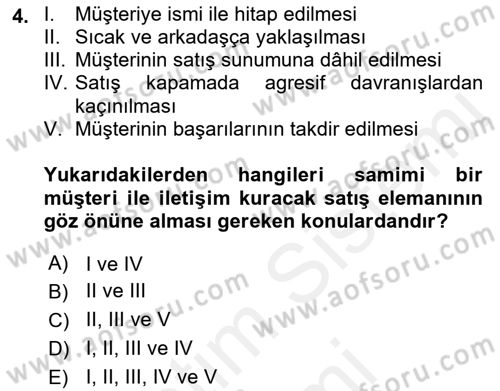 Satış Teknikleri Dersi 2018 - 2019 Yılı (Final) Dönem Sonu Sınav Soruları 4. Soru
