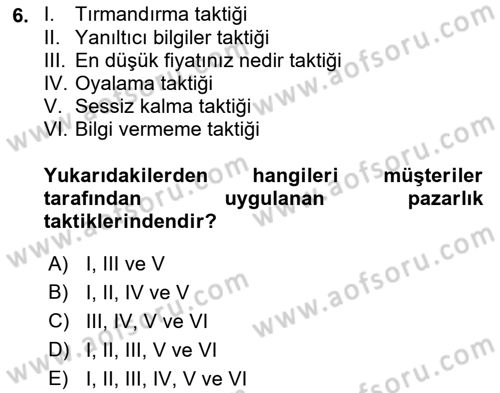 Satış Teknikleri Dersi 2018 - 2019 Yılı (Final) Dönem Sonu Sınav Soruları 6. Soru