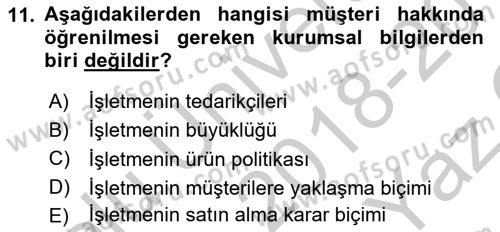 Satış Teknikleri Dersi 2018 - 2019 Yılı Yaz Okulu Sınav Soruları 11. Soru
