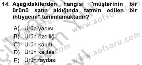 Satış Teknikleri Dersi 2018 - 2019 Yılı Yaz Okulu Sınav Soruları 14. Soru