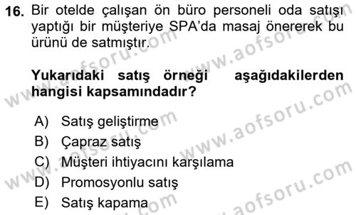 Satış Teknikleri Dersi 2018 - 2019 Yılı Yaz Okulu Sınav Soruları 16. Soru