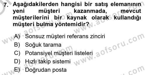 Satış Teknikleri Dersi 2018 - 2019 Yılı Yaz Okulu Sınav Soruları 7. Soru