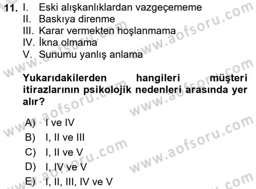 Satış Teknikleri Dersi 2020 - 2021 Yılı Yaz Okulu Sınav Soruları 11. Soru