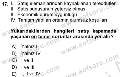 Satış Teknikleri Dersi 2020 - 2021 Yılı Yaz Okulu Sınav Soruları 17. Soru