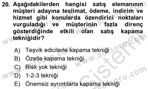 Satış Teknikleri Dersi 2020 - 2021 Yılı Yaz Okulu Sınav Soruları 20. Soru
