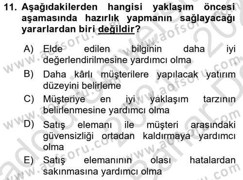 Satış Teknikleri Dersi 2021 - 2022 Yılı (Vize) Ara Sınav Soruları 11. Soru