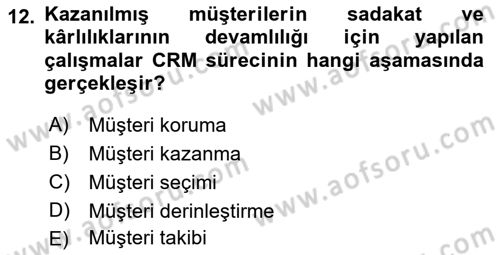 Satış Teknikleri Dersi 2021 - 2022 Yılı (Vize) Ara Sınav Soruları 12. Soru