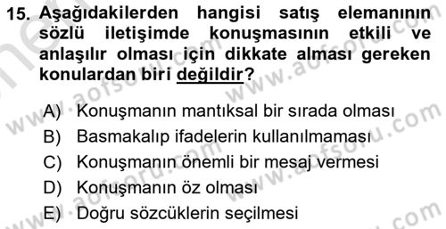 Satış Teknikleri Dersi 2021 - 2022 Yılı (Vize) Ara Sınav Soruları 15. Soru