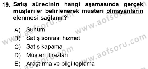 Satış Teknikleri Dersi 2021 - 2022 Yılı (Vize) Ara Sınav Soruları 19. Soru