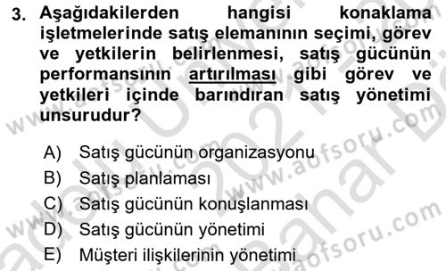 Satış Teknikleri Dersi 2021 - 2022 Yılı (Vize) Ara Sınav Soruları 3. Soru