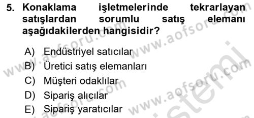 Satış Teknikleri Dersi 2021 - 2022 Yılı (Vize) Ara Sınav Soruları 5. Soru