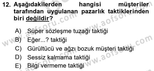 Satış Teknikleri Dersi 2021 - 2022 Yılı (Final) Dönem Sonu Sınav Soruları 12. Soru