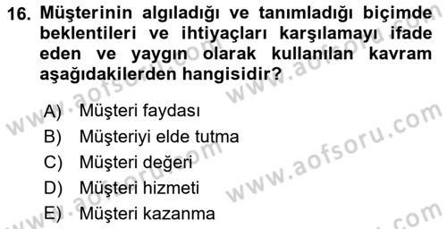 Satış Teknikleri Dersi 2021 - 2022 Yılı (Final) Dönem Sonu Sınav Soruları 16. Soru