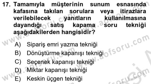 Satış Teknikleri Dersi 2021 - 2022 Yılı (Final) Dönem Sonu Sınav Soruları 17. Soru