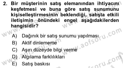 Satış Teknikleri Dersi 2021 - 2022 Yılı (Final) Dönem Sonu Sınav Soruları 2. Soru