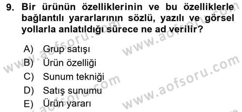 Satış Teknikleri Dersi 2021 - 2022 Yılı (Final) Dönem Sonu Sınav Soruları 9. Soru