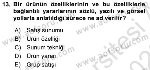 Satış Teknikleri Dersi 2021 - 2022 Yılı Yaz Okulu Sınav Soruları 13. Soru