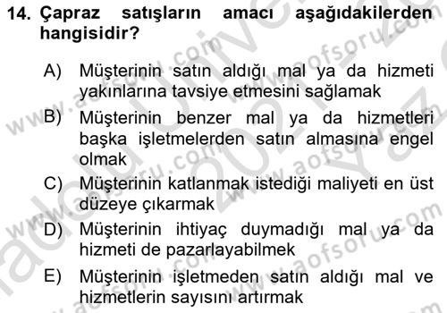 Satış Teknikleri Dersi 2021 - 2022 Yılı Yaz Okulu Sınav Soruları 14. Soru