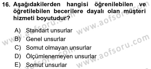 Satış Teknikleri Dersi 2022 - 2023 Yılı Yaz Okulu Sınav Soruları 16. Soru