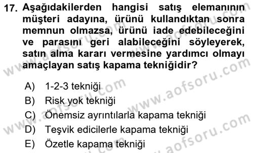 Satış Teknikleri Dersi 2022 - 2023 Yılı Yaz Okulu Sınav Soruları 17. Soru