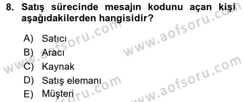 Satış Teknikleri Dersi 2022 - 2023 Yılı Yaz Okulu Sınav Soruları 8. Soru