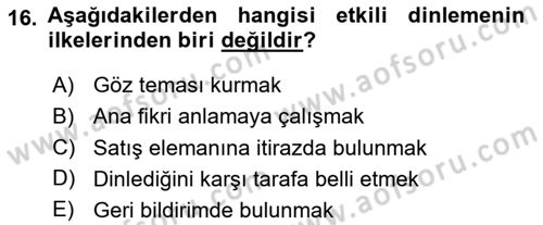 Satış Teknikleri Dersi 2023 - 2024 Yılı (Vize) Ara Sınav Soruları 16. Soru