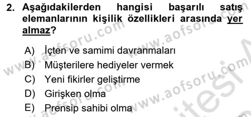 Satış Teknikleri Dersi 2023 - 2024 Yılı (Vize) Ara Sınav Soruları 2. Soru