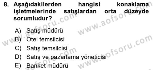 Satış Teknikleri Dersi 2023 - 2024 Yılı (Vize) Ara Sınav Soruları 8. Soru