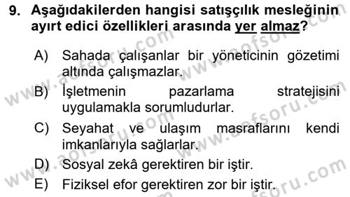 Satış Teknikleri Dersi 2023 - 2024 Yılı (Vize) Ara Sınav Soruları 9. Soru