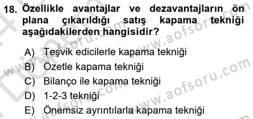 Satış Teknikleri Dersi 2023 - 2024 Yılı (Final) Dönem Sonu Sınav Soruları 18. Soru