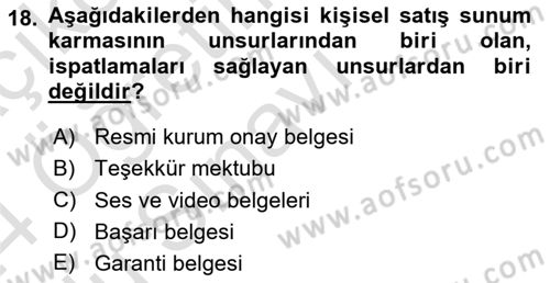 Satış Teknikleri Dersi 2023 - 2024 Yılı Yaz Okulu Sınav Soruları 18. Soru