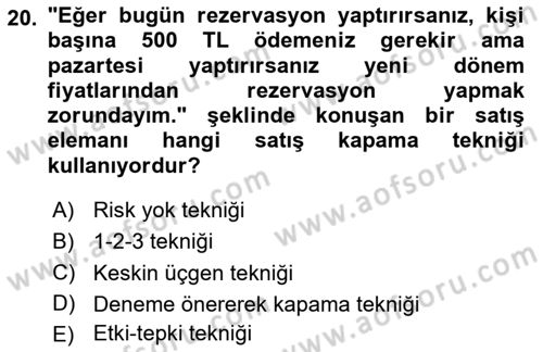 Satış Teknikleri Dersi 2023 - 2024 Yılı Yaz Okulu Sınav Soruları 20. Soru