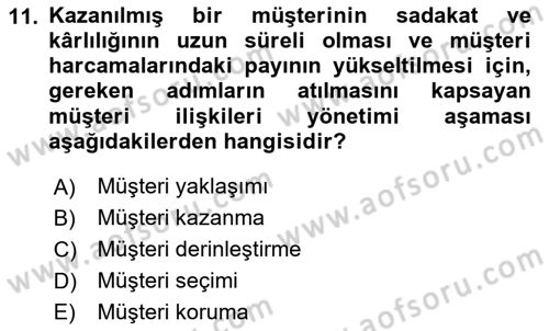 Satış Teknikleri Dersi 2024 - 2025 Yılı (Vize) Ara Sınav Soruları 11. Soru