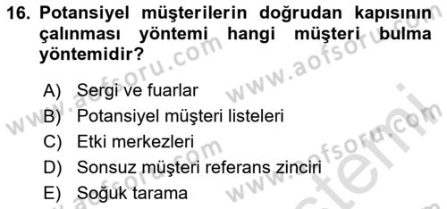 Satış Teknikleri Dersi 2024 - 2025 Yılı (Vize) Ara Sınav Soruları 16. Soru