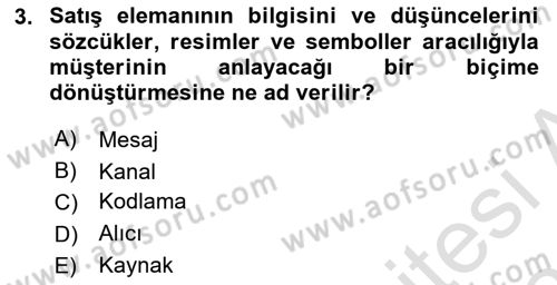 Satış Teknikleri Dersi 2024 - 2025 Yılı (Final) Dönem Sonu Sınav Soruları 3. Soru
