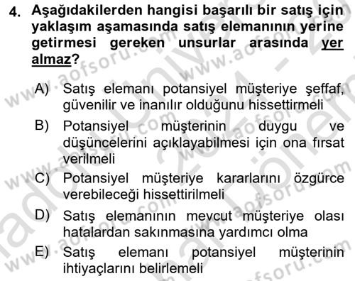 Satış Teknikleri Dersi 2024 - 2025 Yılı (Final) Dönem Sonu Sınav Soruları 4. Soru