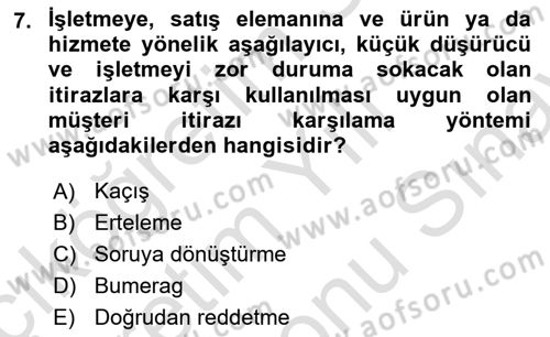 Satış Teknikleri Dersi 2024 - 2025 Yılı (Final) Dönem Sonu Sınav Soruları 7. Soru