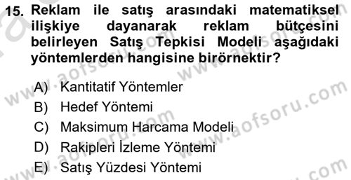 Tanıtım Ve Pazarlama Dersi 2017 - 2018 Yılı (Vize) Ara Sınav Soruları 15. Soru