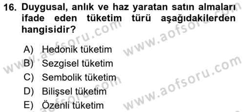 Tanıtım Ve Pazarlama Dersi 2017 - 2018 Yılı (Vize) Ara Sınav Soruları 16. Soru
