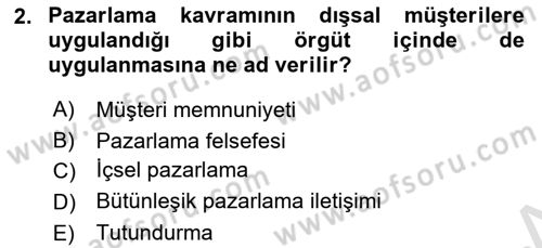 Tanıtım Ve Pazarlama Dersi 2017 - 2018 Yılı (Vize) Ara Sınav Soruları 2. Soru