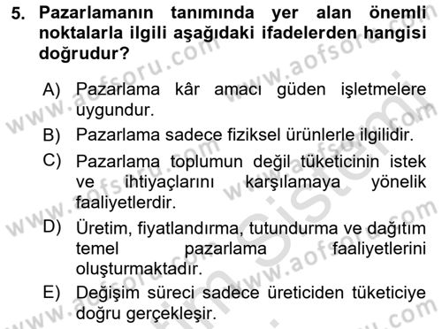 Tanıtım Ve Pazarlama Dersi 2017 - 2018 Yılı (Vize) Ara Sınav Soruları 5. Soru