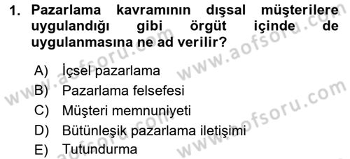 Tanıtım Ve Pazarlama Dersi 2018 - 2019 Yılı 3 Ders Sınav Soruları 1. Soru