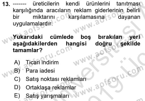 Tanıtım Ve Pazarlama Dersi 2018 - 2019 Yılı 3 Ders Sınav Soruları 13. Soru