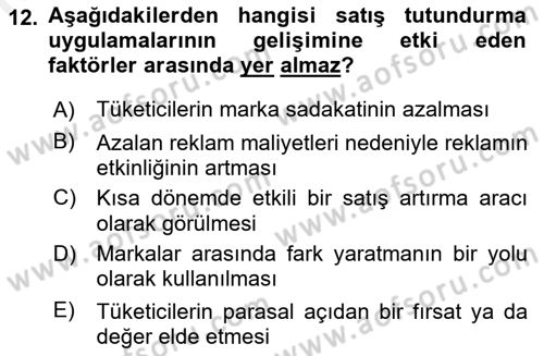 Tanıtım Ve Pazarlama Dersi 2018 - 2019 Yılı (Final) Dönem Sonu Sınav Soruları 12. Soru