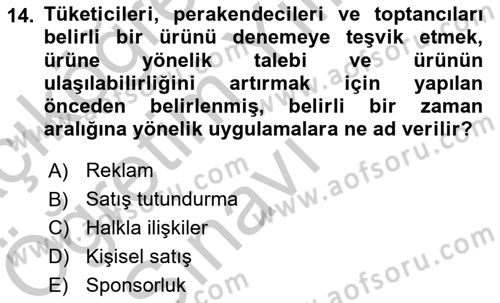 Tanıtım Ve Pazarlama Dersi 2018 - 2019 Yılı Yaz Okulu Sınav Soruları 14. Soru