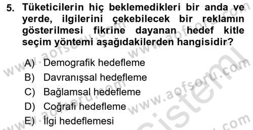 Tanıtım Ve Pazarlama Dersi 2019 - 2020 Yılı (Final) Dönem Sonu Sınav Soruları 5. Soru